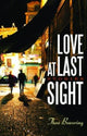 Book cover of: Love at Last Sight. By: Thea Bowering
