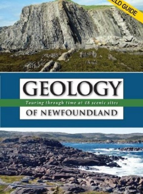 Book cover of: Geology of Newfoundland. By: Martha Hild