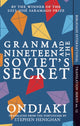 Book cover of: Granma Nineteen and the Soviet's Secret. By: Stephen Henighan