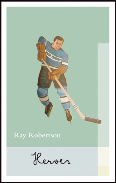 Book cover of: Heroes. By: Ray Robertson
