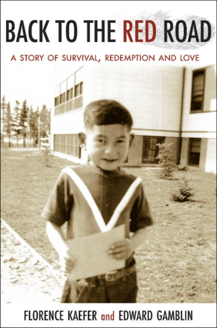 Book cover of: Back to the Red Road. By: Florence Kaefer
