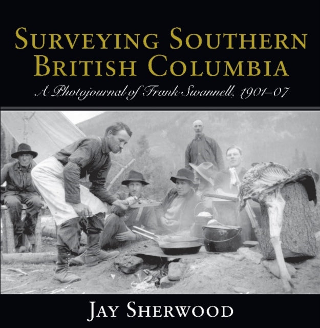 Book cover of: Surveying Southern British Columbia. By: Jay Sherwood