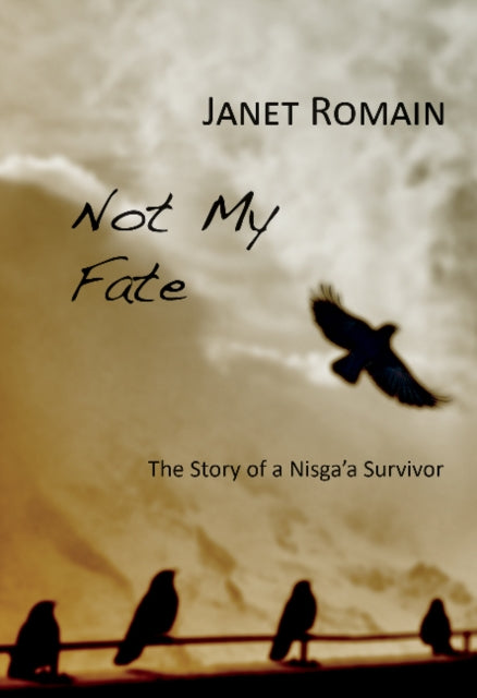 Book cover of: Not My Fate. By: Janet Romain