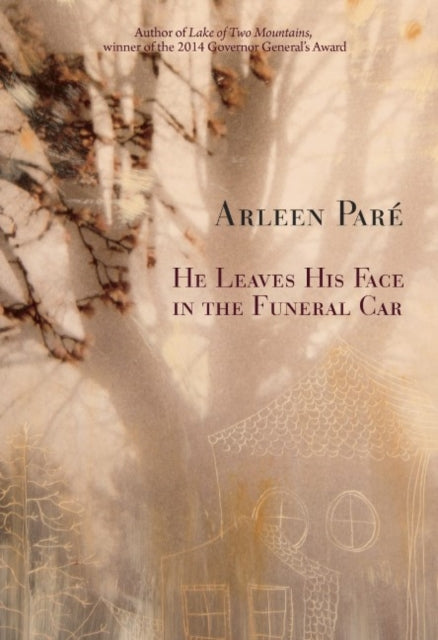 Book cover of: He Leaves His Face in the Funeral Car. By: Arleen Pare