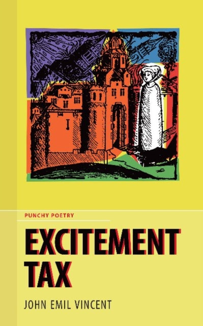 Book cover of: Excitement Tax. By: John Vincent