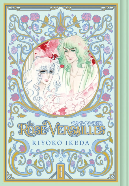 Book cover of: Rose of Versailles Volume 3. By: Ryoko Ikeda