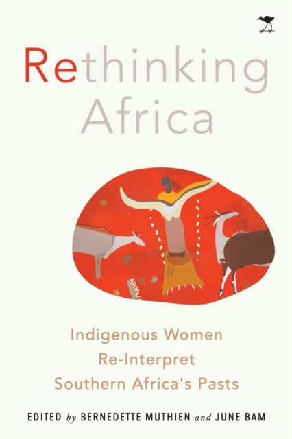 Book cover of: Rethinking Africa. By: Bernedette Muthien