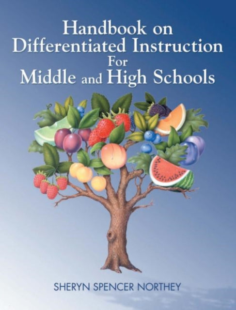 Book cover of: Handbook on Differentiated Instruction for Middle & High Schools. By: Sheryn Spencer Northey