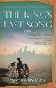Book cover of: King's Last Song. By: Geoff Ryman