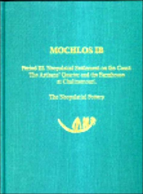 Book cover of: Mochlos IB. By: Kellee A. Barnard