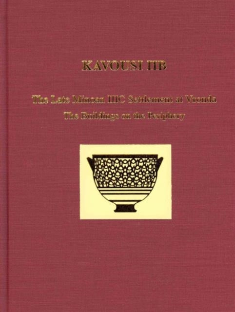 Book cover of: Kavousi IIB. By: Leslie Preston Day