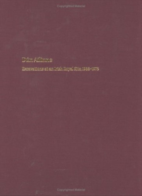 Book cover of: Dun Ailinne – Excavations at an Irish Royal Site, 1968–1975. By: Susan A. Johnston