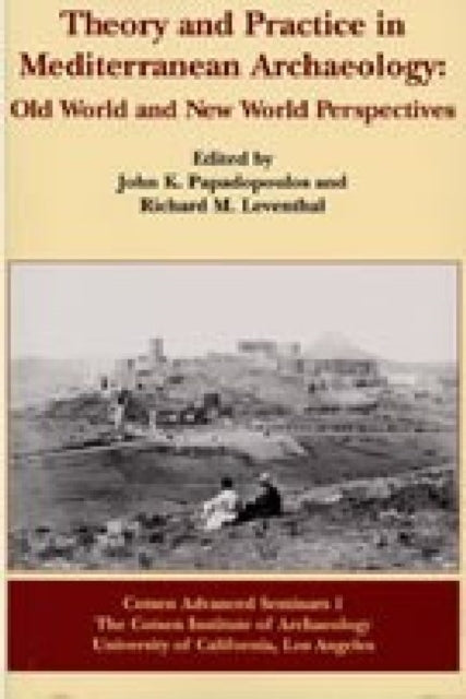 Book cover of: Theory and Practice in Mediterranean Archaeology