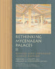 Book cover of: Rethinking Mycenaean Palaces II