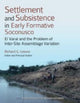 Book cover of: Settlement and Subsistence in Early Formative Soconusco. By: Richard G. Lesure
