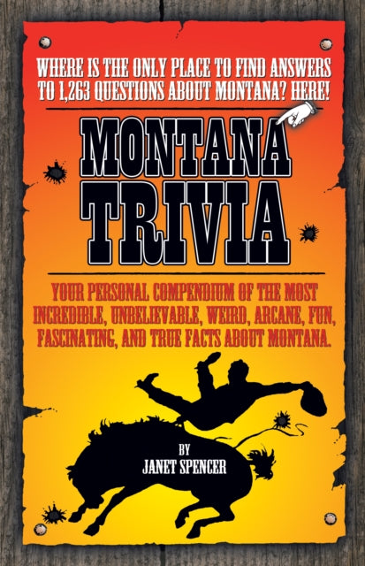 Book cover of: Montana Trivia. By: Janet Spencer
