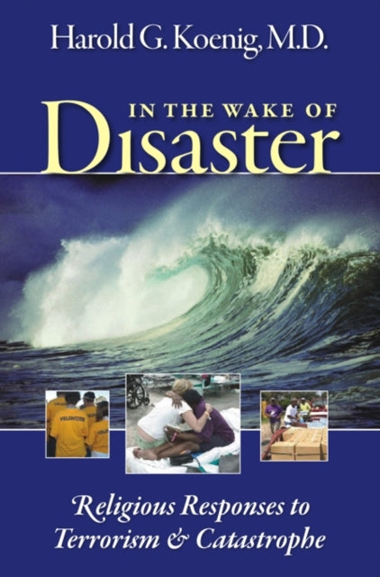 Book cover of: In the Wake of Disaster. By: Harold George Koenig