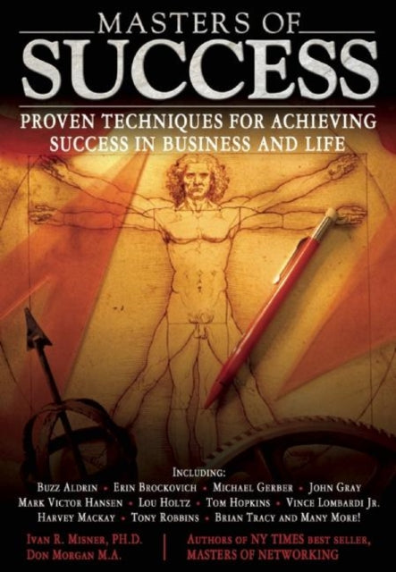 Book cover of: Masters of Success : Proven Techniques for Achieving Success in Business and Life