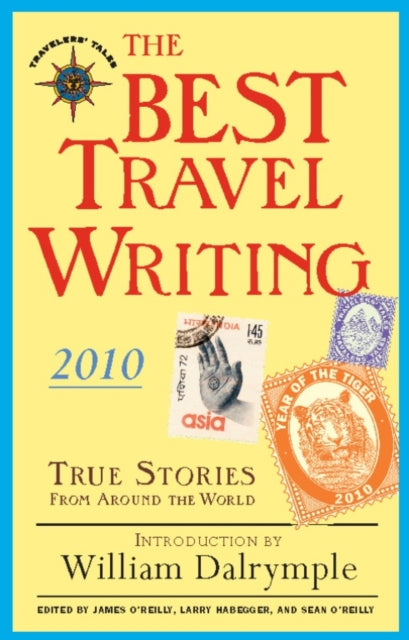 Book cover of: Best Travel Writing 2010. By: James O'Reilly