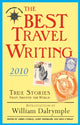 Book cover of: Best Travel Writing 2010. By: James O'Reilly