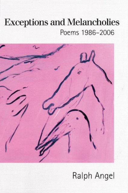 Book cover of: Exceptions and Melancholies. By: Ralph Angel
