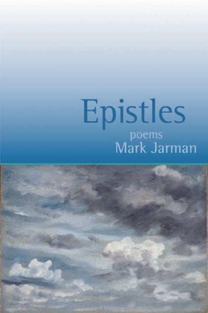 Book cover of: Epistles. By: Mark Jarman