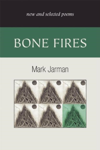 Book cover of: Bone Fires. By: Mark Jarman