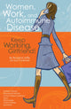 Book cover of: Women, Work, and Autoimmune Disease. By: Rosalind Joffe