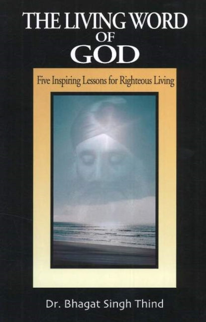 Book cover of: Living Word of God. By: Bhagat Singh Thind