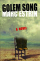 Book cover of: Golem Song. By: Marc Estrin