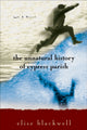 Book cover of: Unnatural History of Cypress Parish. By: Elise Blackwell