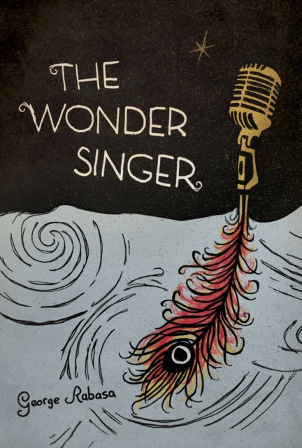 Book cover of: Wonder Singer. By: George Rabasa
