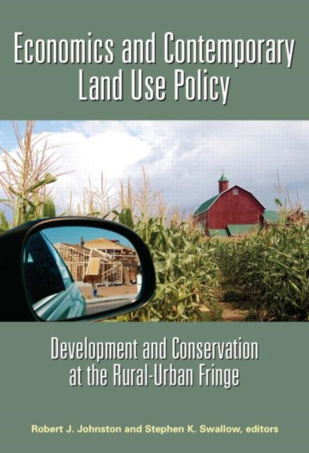 Book cover of: Economics and Contemporary Land Use Policy