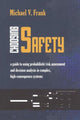 Book cover of: Choosing Safety. By: Michael V. Frank