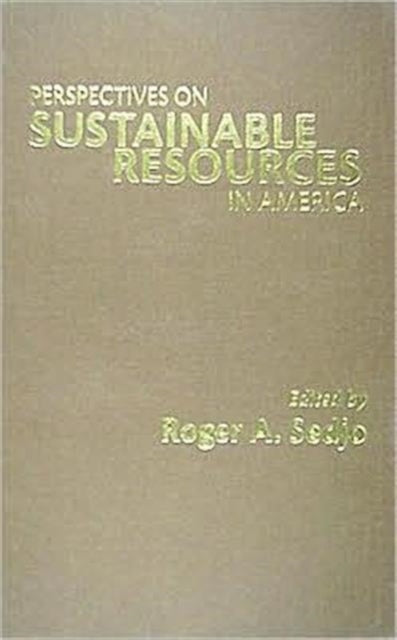 Book cover of: Perspectives on Sustainable Resources in America