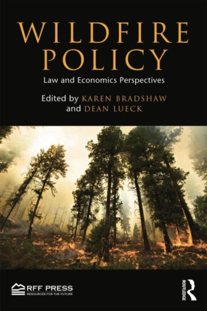 Book cover of: Wildfire Policy. By: Karen Bradshaw