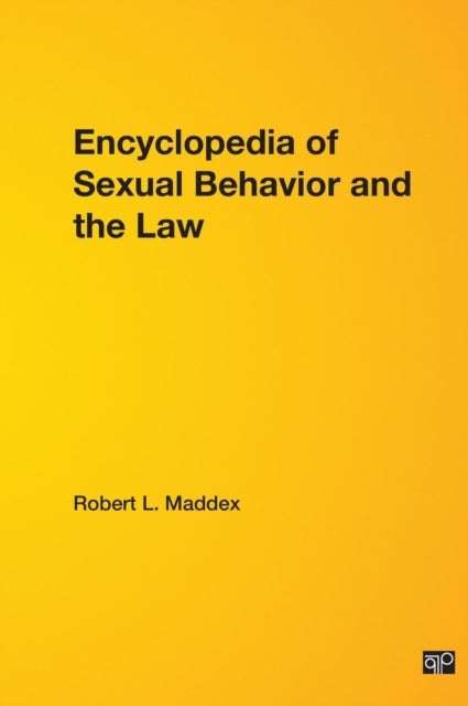 Book cover of: Encyclopedia of Sexual Behavior and the Law. By: Robert L. Maddex