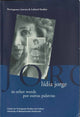 Book cover of: Lidia Jorge in other words / por outras palavras. By: Claudia Pazos Alonso
