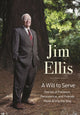 Book cover of: Will to Serve. By: Jim Ellis