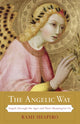 Book cover of: Angelic Way. By: Rami M. Shapiro