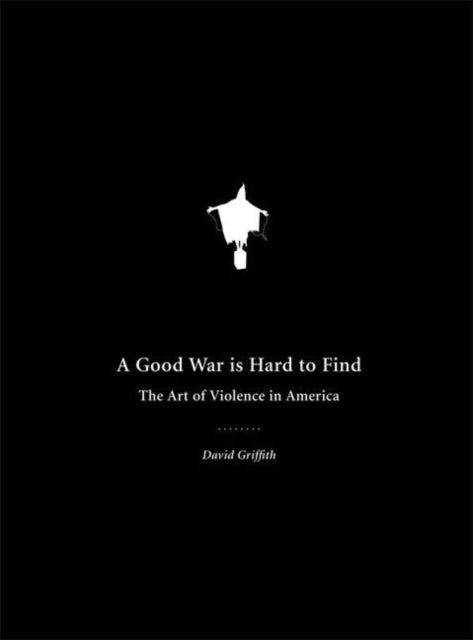 Book cover of: Good War is Hard to Find. By: David Griffith