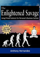 Book cover of: Enlightened Savage. By: Anthony Hernandez