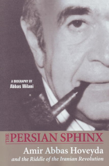 Book cover of: Persian Sphinx. By: Abbas Milani