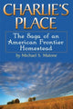 Book cover of: Charlie's Place. By: Michael S. Malone