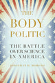 Book cover of: Body Politic. By: Jonathan D. Moreno