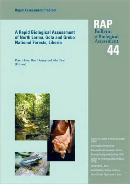 Book cover of: Rapid Biological Assessment of North Lorma, Gola and Grebo National Forests, Liberia