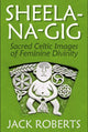 Book cover of: Sheela-na-gig. By: Jack Roberts