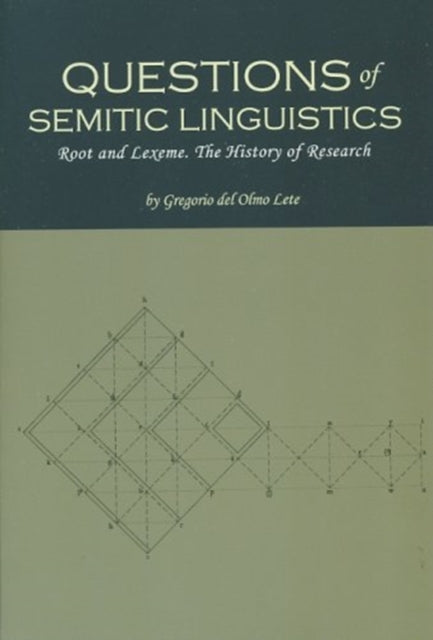 Book cover of: Questions of Semitic Linguistics. By: Gregorio del Olmo Lete