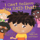 Book cover of: I Can't Believe You Said That! Inc. Audio CD. By: Julia Cook