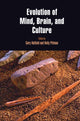 Book cover of: Evolution of Mind, Brain, and Culture. By: Gary Hatfield